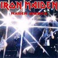 Iron Maiden (UK-1) : Maiden America (Bootleg CD)